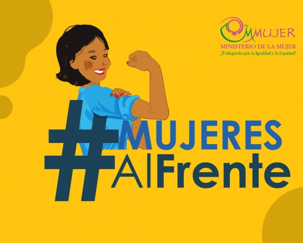 Ministerio de la Mujer enaltece labor de mujeres con la campaña “Mujeres al frente”