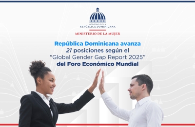 República Dominicana avanza 21 puestos en igualdad de género, según el Foro Económico Mundial